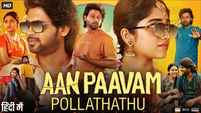 Aan Paavam Pollathathu Hindi dubbed dubbed Movie Download