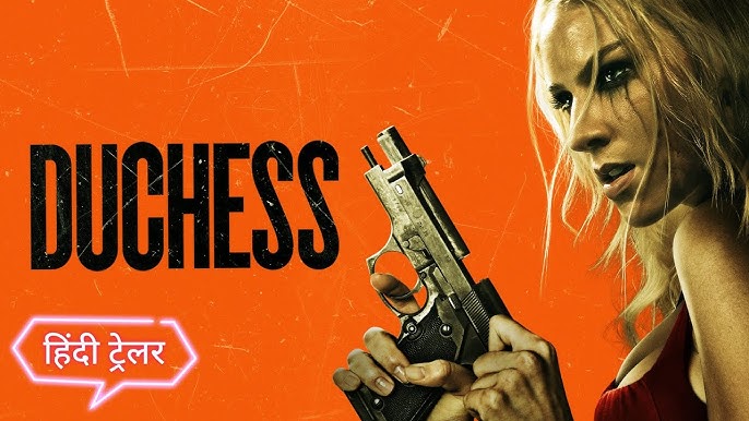 Duchess Hindi dubbed Full Movie HD Quality Download